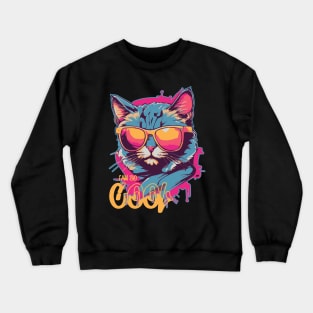 I'am So Cool Cat Crewneck Sweatshirt